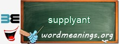 WordMeaning blackboard for supplyant